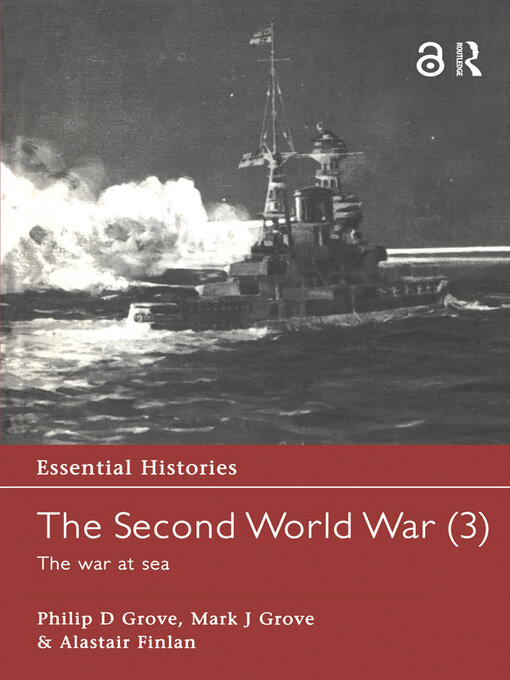 Title details for The Second World War, Volume 3 by Philip D. Grove - Available